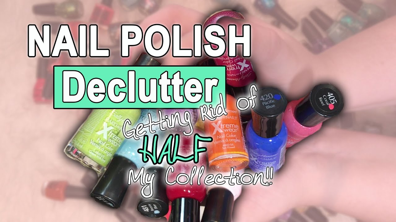 ИЗБАВЛЯЮСЬ ОТ ПОЛОВИНЫ МОЕЙ КОЛЛЕКЦИИ ЛАКОВ ДЛЯ НОГТЕЙ // Nail Polish Declutter 2019