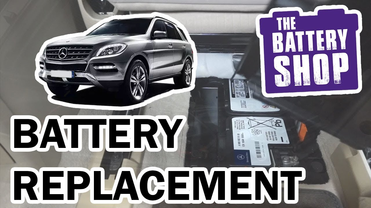 Mercedes-Benz ML350 (2006-2015) (and others listed below) - New Battery Install