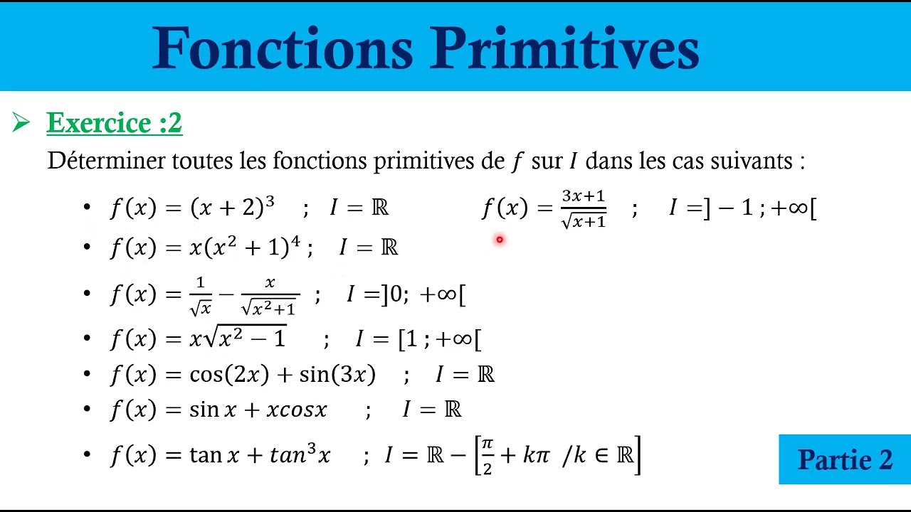 Les fonctions primitives : exercice corrig&eacute; ; 2bac