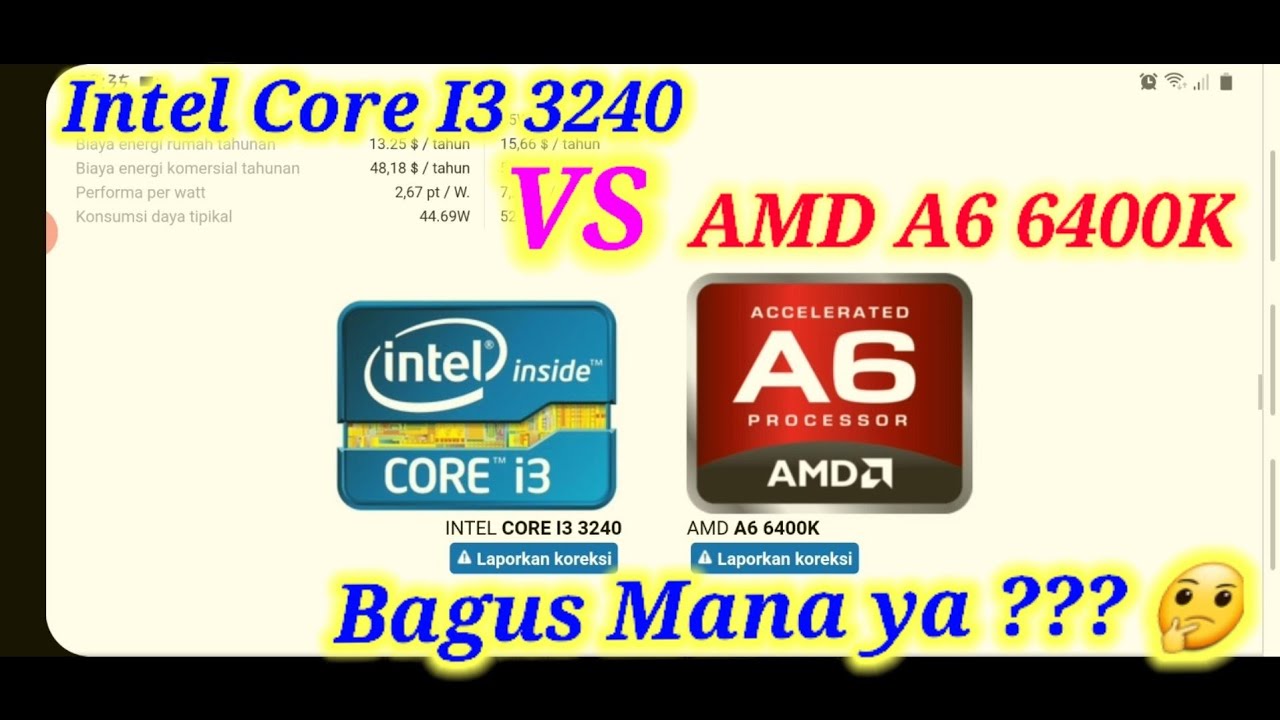 Intel Core I3 3240 VS AMD A6 6400K (Rekomendasi processor murah meriah performa stabil)
