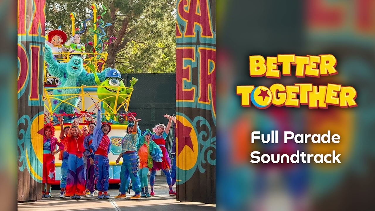 【Full Soundtrack】Disneyland: Better Together Parade (Recording)