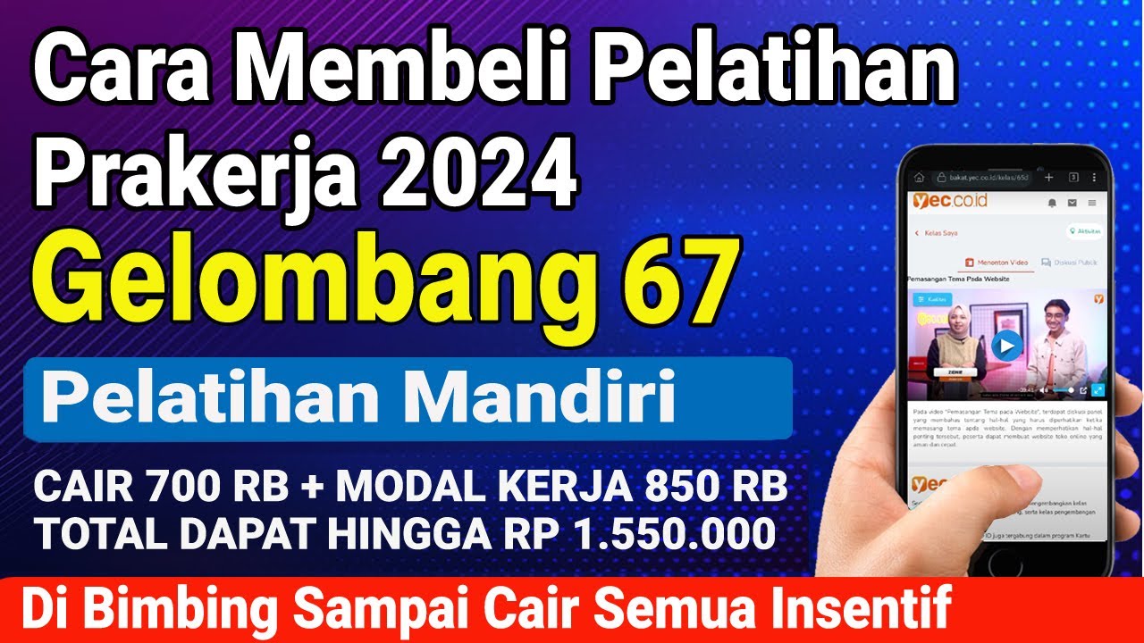 Gelombang 67 ! CARA BELI PELATIHAN PRAKERJA 2024 MANDIRI