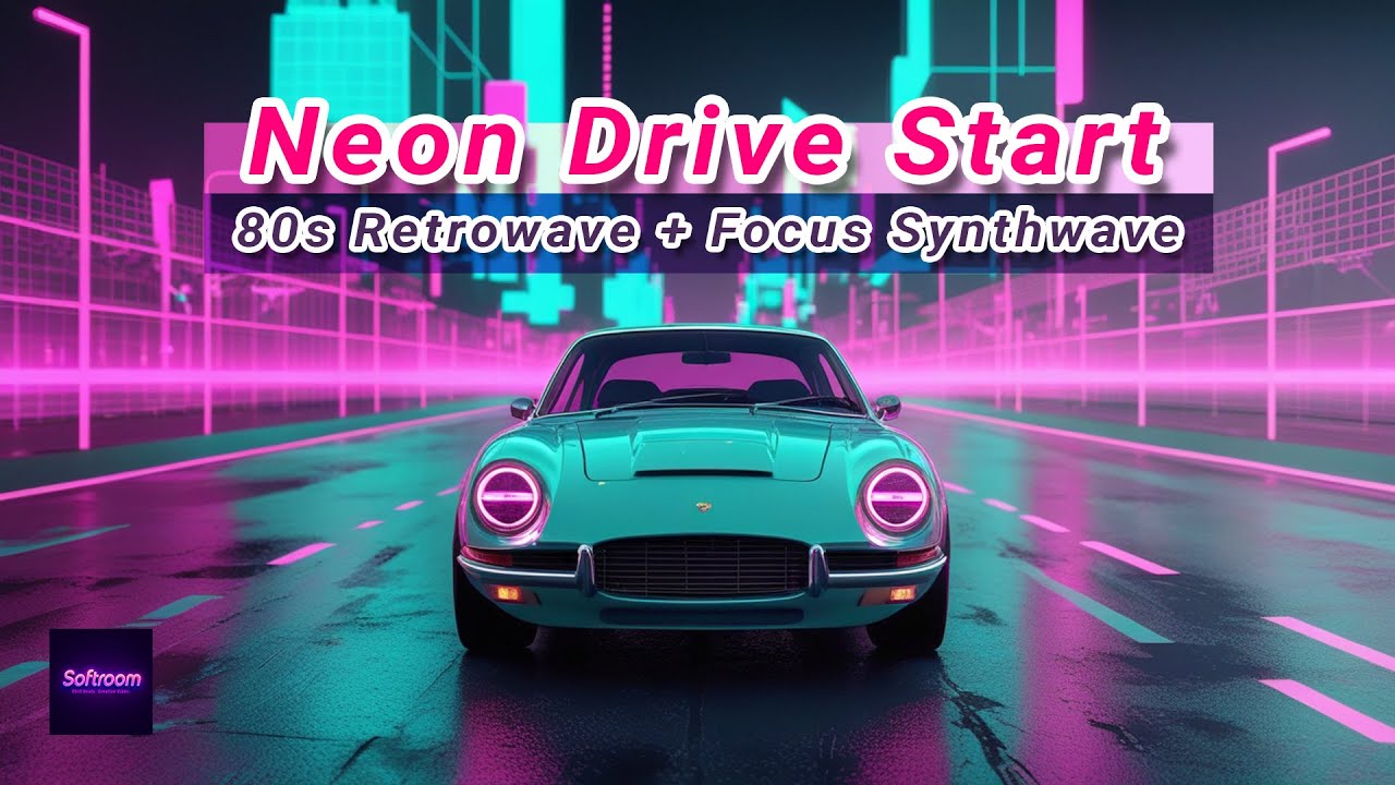 Softroom - Neon Drive Start | 80s Synthwave Focus