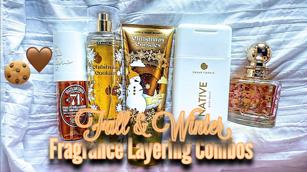FALL/WINTER FRAGRANCE LAYERING COMBOS | BODY WASHES , LOTIONS , FRAGRANCE MISTS & PERFUMES