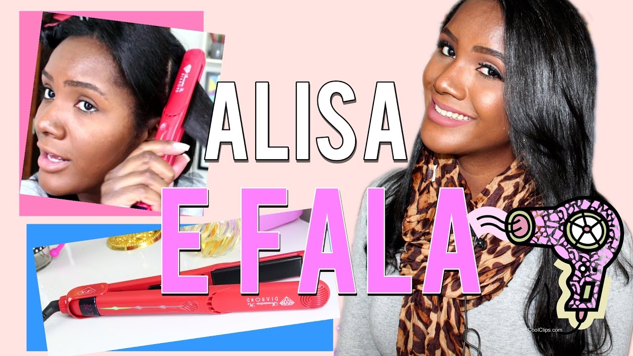 ALISA E FALA : TRANSIÇÃO CAPILAR, CHAPINHA E CANAL