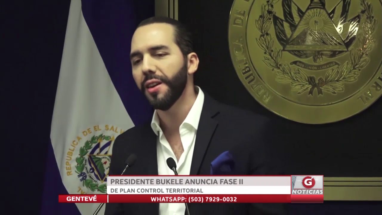 PRESIDENTE BUKELE ANUNCIA FASE II DE PLAN CONTROL TERRITORIAL