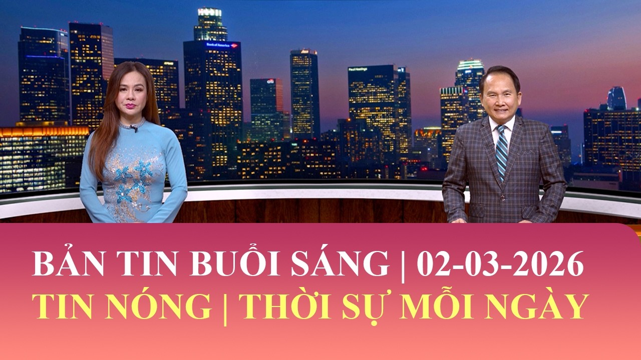 Thời Sự Buổi Sáng | 02/03/2026 | FULL🔴