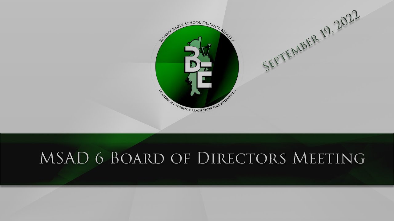 MSAD6 Board of Directors Meeting October 3, 2022