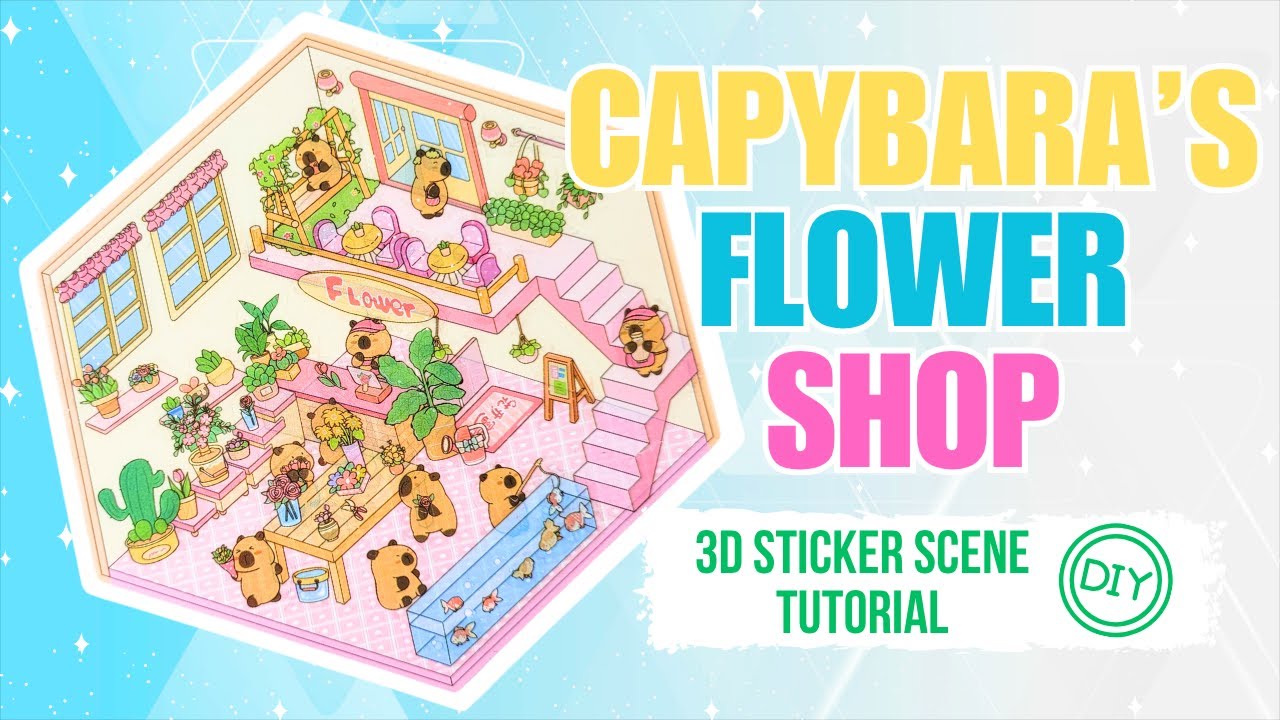 DIY Cute Capybara Flower Shop 3D Sticker Scene Tutorial