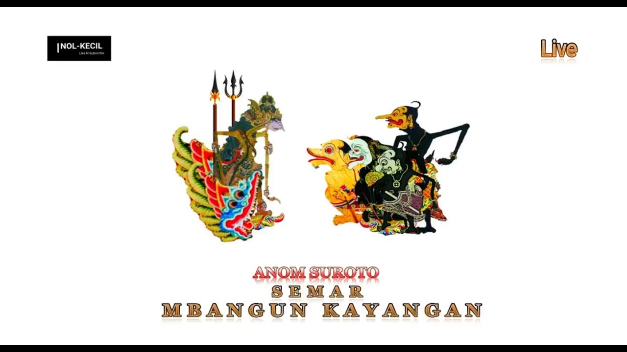 SEMAR MBANGUN KAYANGAN Jadul Ki.Anom Suroto Full Non STOP Live