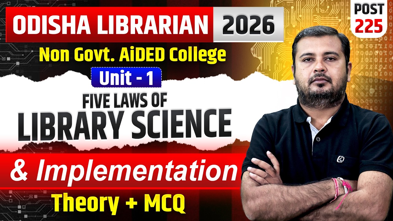 Odisha Librarian Exam 2026 | Five Laws of Library Science 📚 | Theory + Important MCQ