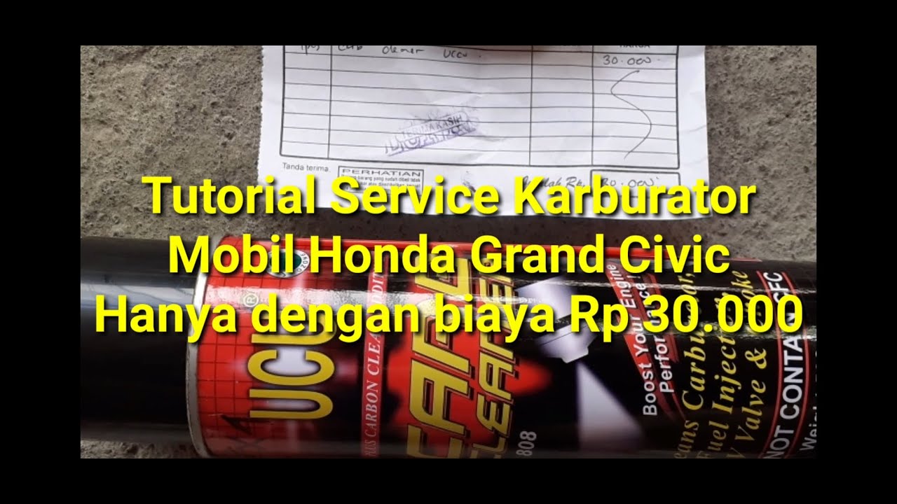 Tutorial service  karburator mobil honda grandcivic