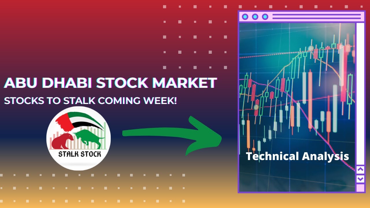 What To Buy In Abu Dhabi Stock Exchange | Stalk Stock