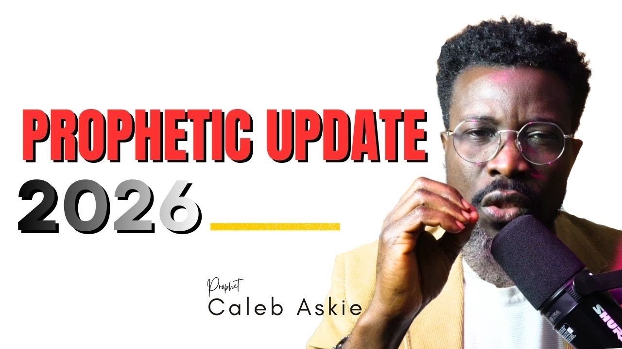 2026 PROPHETIC UPDATE