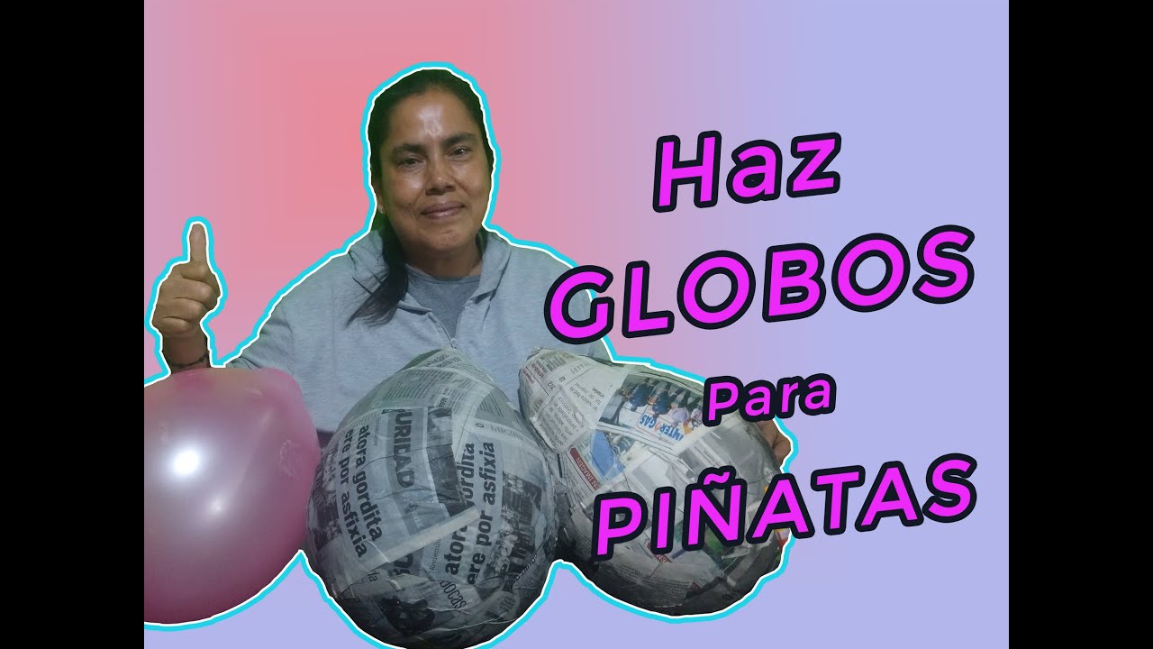 Como HACER GLOBOS de PAPEL Con Engrudo Para PIÑATAS| En 5 Minutos !