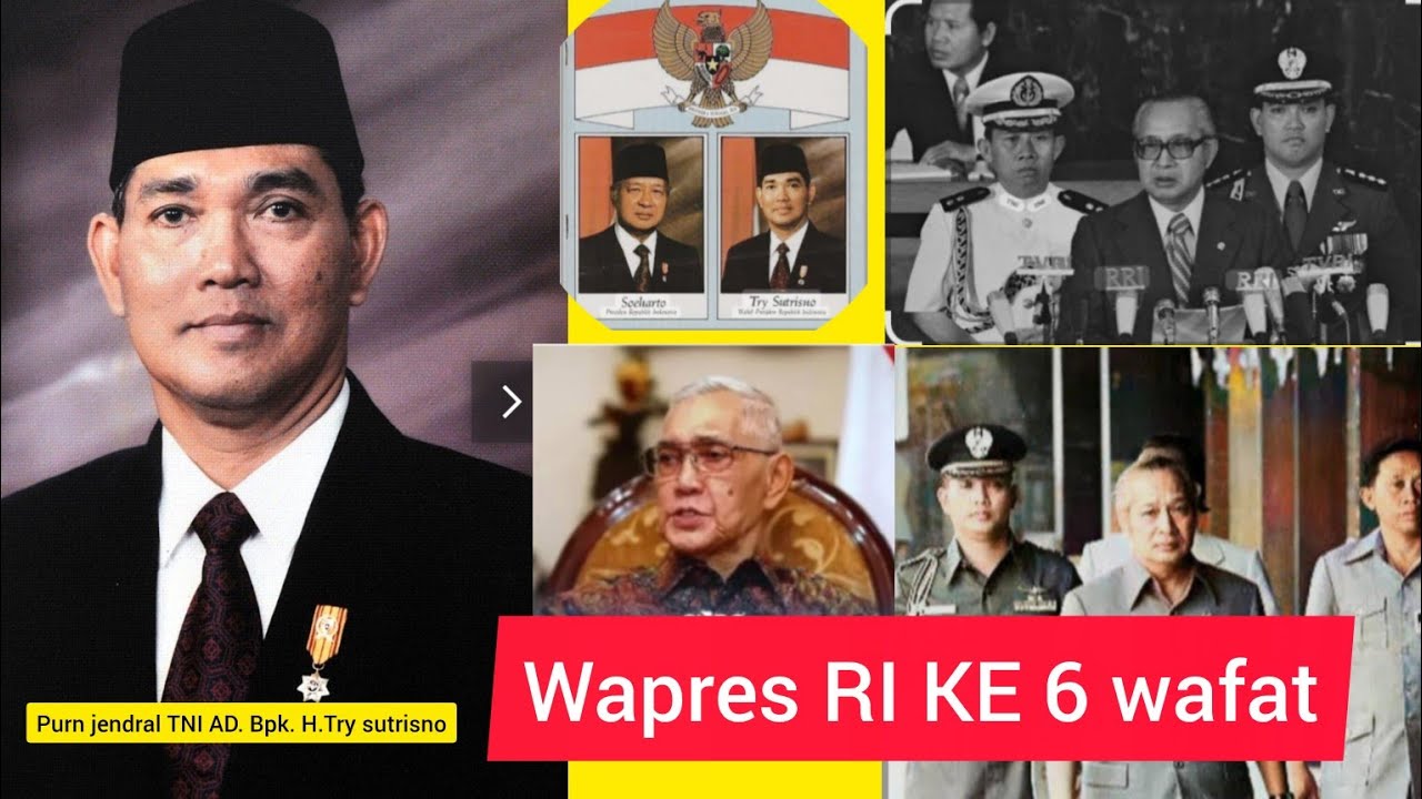 BPK TRY SUTRISNO MANTAN WAPRES RI ERA PRESIDEN SOEHARTO WAFAT