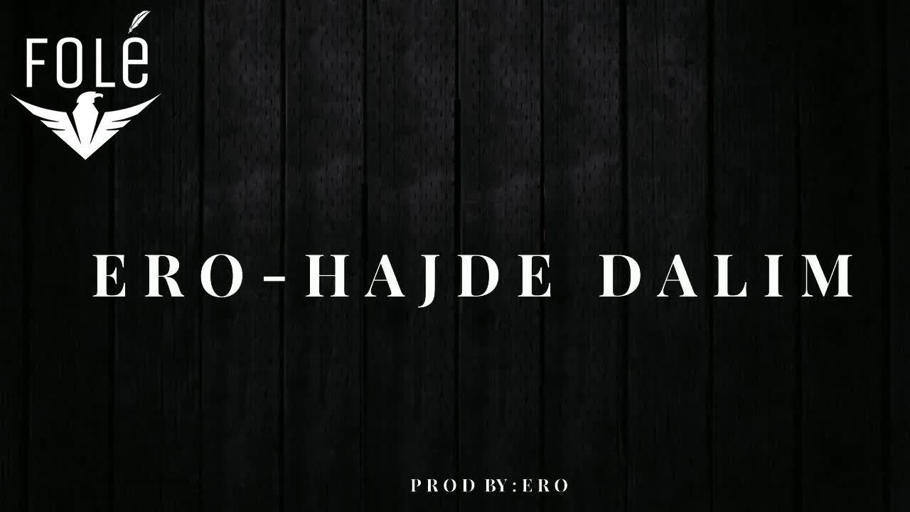 Ero - Hajde dalim (Prod. by ERO)