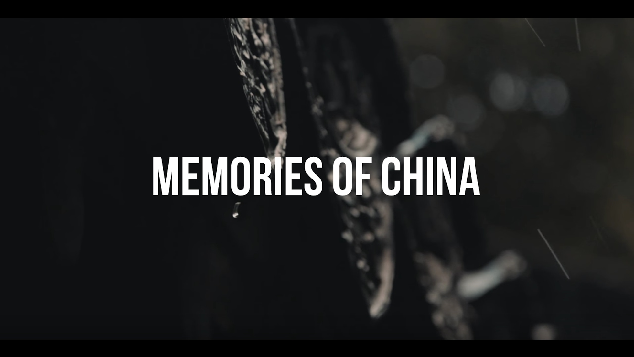 Memories of China | Sony a7sII