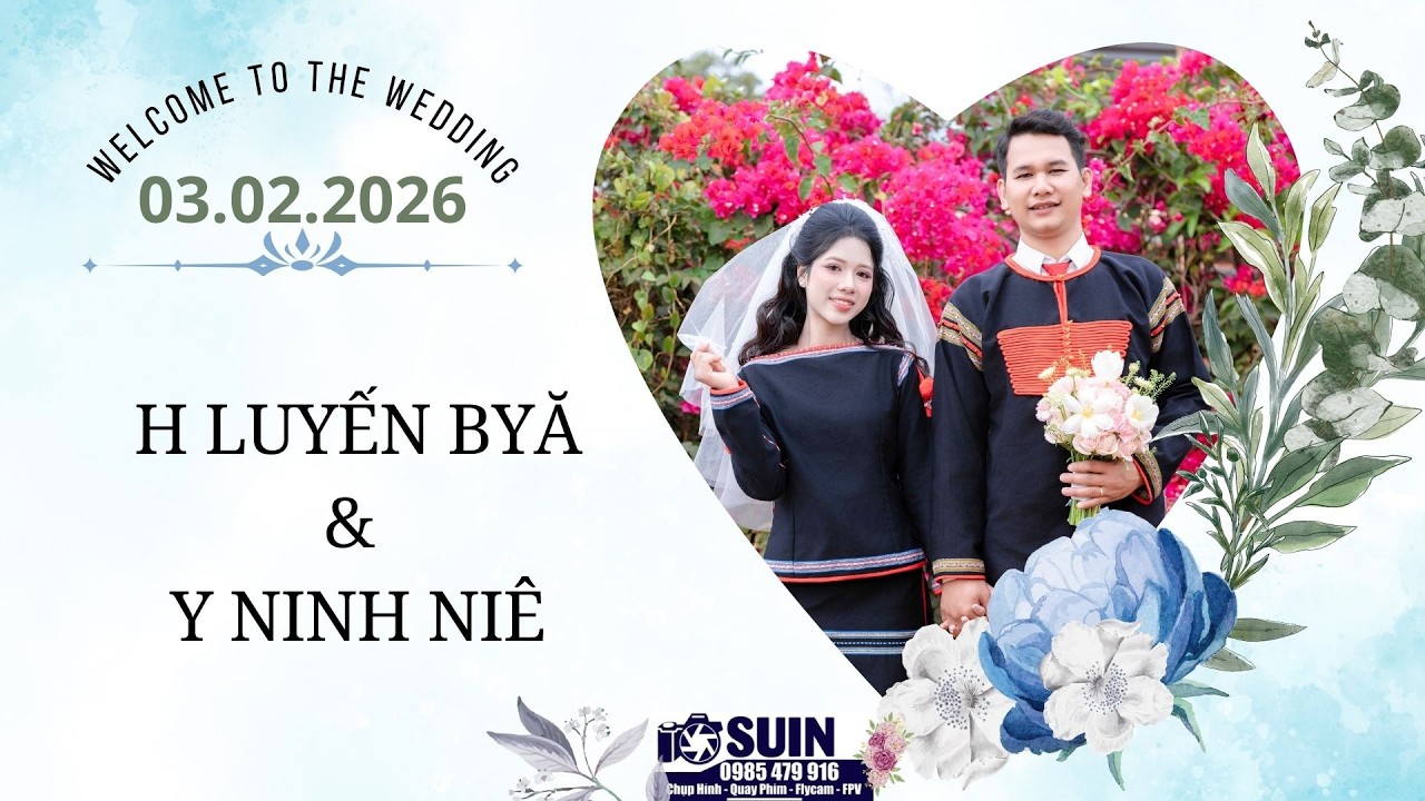 FULL ĐÁM CƯỚI H LUYẾN BYĂ & Y NINH NIÊ 03.02.2026 | BUÔN EA SUT | SUIN MEDIA