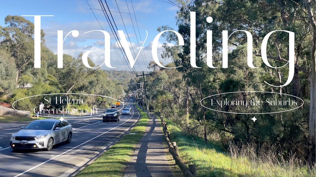 Exploring the Suburbs - St Helena - Greensborough Victoria tour 4K