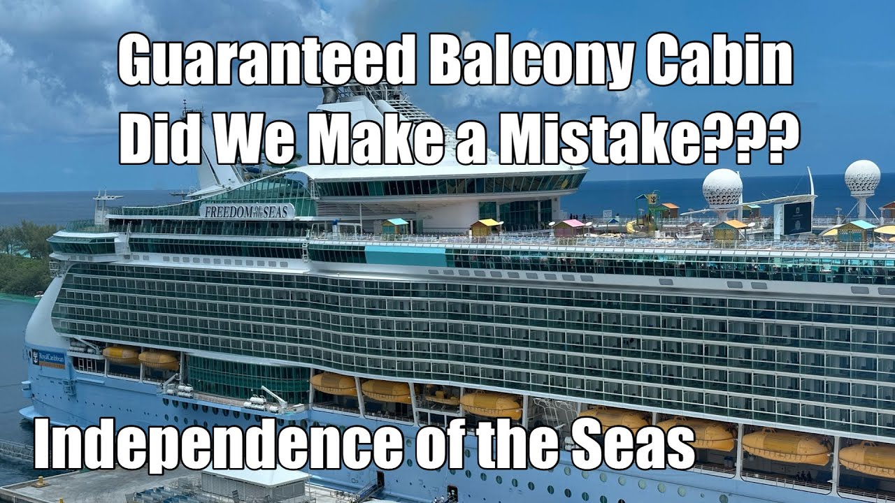 Guaranteed Balcony Cabin - Did We Make a Mistake??? - Independence of the Seas - Rambling with Phil