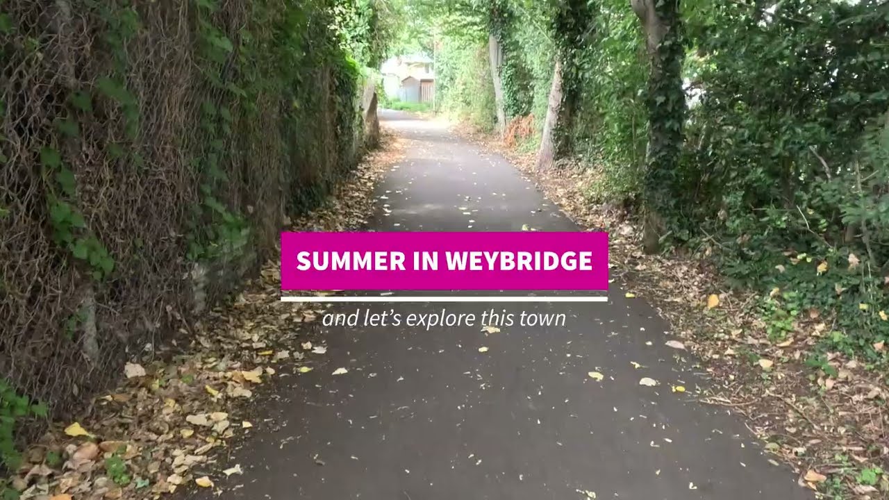Summer in Weybridge, Surrey - Church Lane, Church Street, Heath Road, Waverly Road, and Melrose Road
