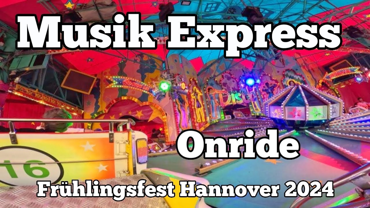 ⁴ᴷ Musik Express - Noack Ahrend - Onride | Frühlingsfest Hannover 2024