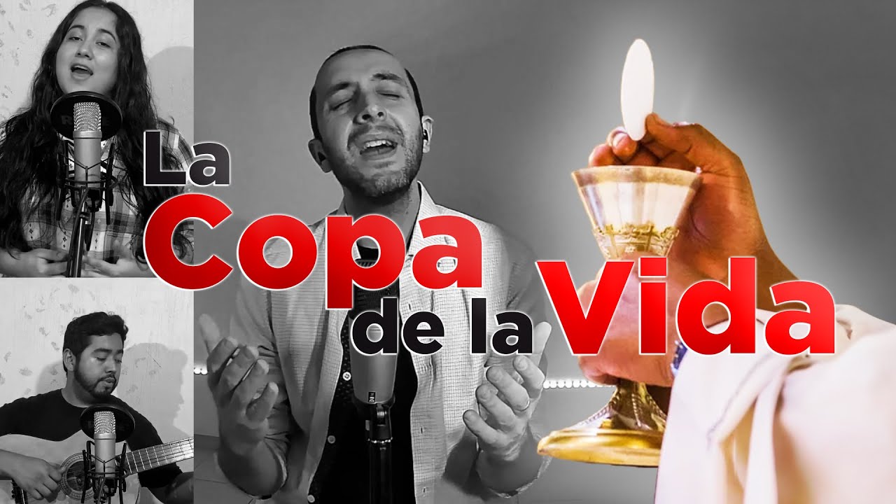 La Copa de la Vida abundante | Mariano Durán feat @CoroSinai | Canto de Comunión