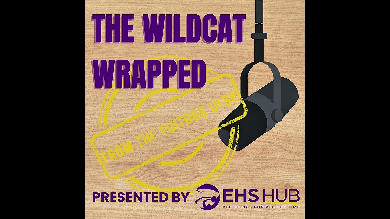 Wildcat Wrapped, From the Editors Desk: Why Journalism? Chat with us!!