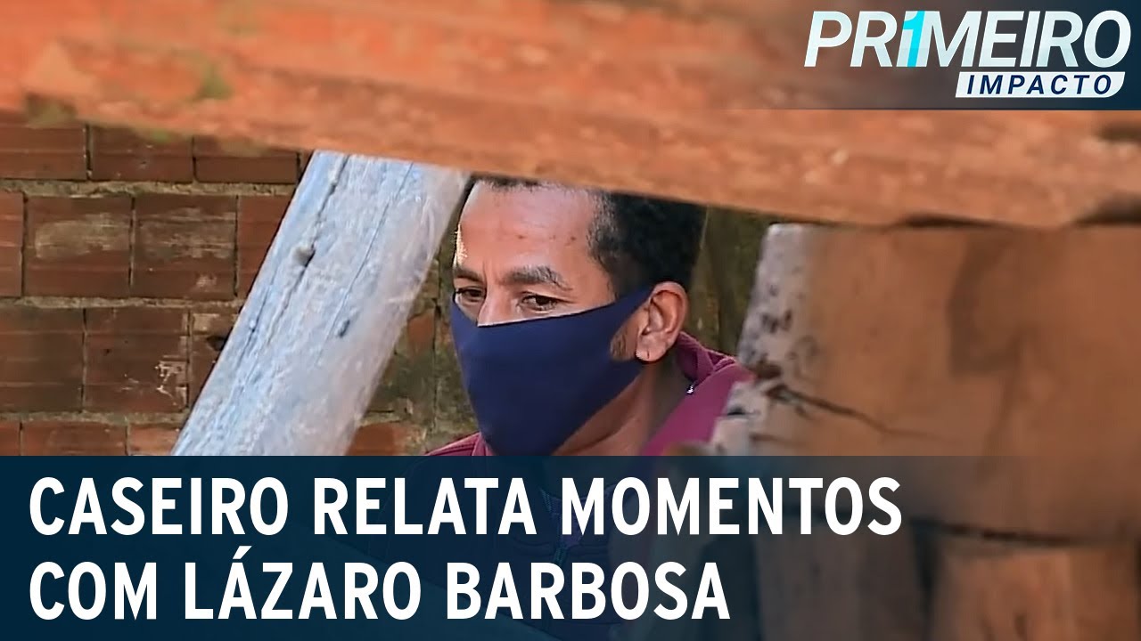 Caso Lázaro: caseiro relata momentos com o criminoso | Primeiro Impacto (02/07/21)