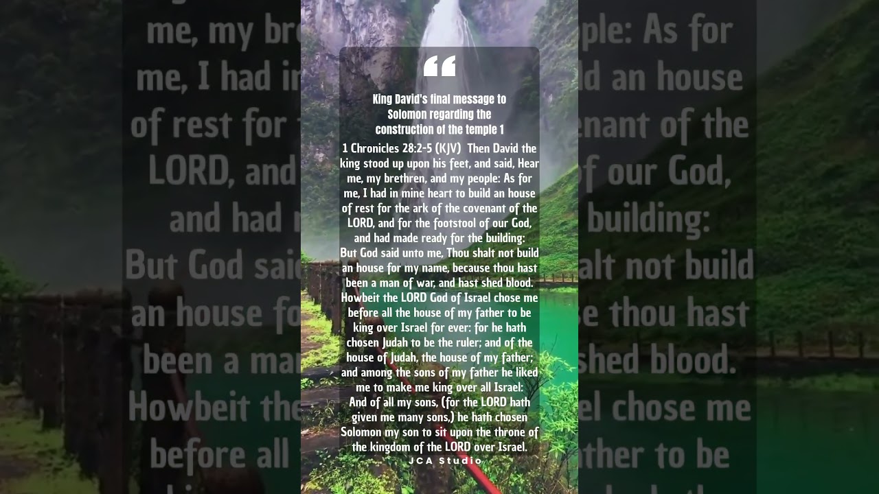 KIng David's final message to Solomon regarding the construction of the temple 1