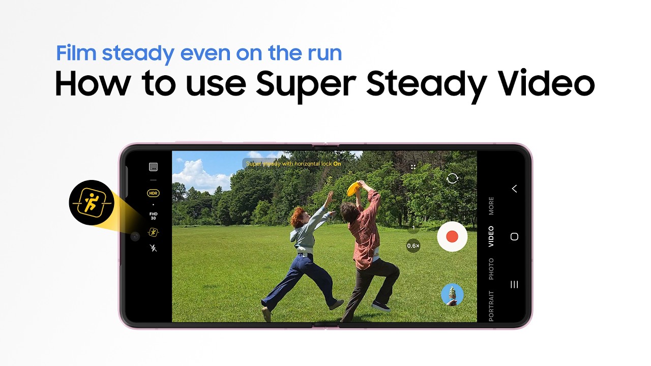 How to use Super Steady Video | Galaxy Z Fold8 Ultra, Fold8 and flip8 | Samsung