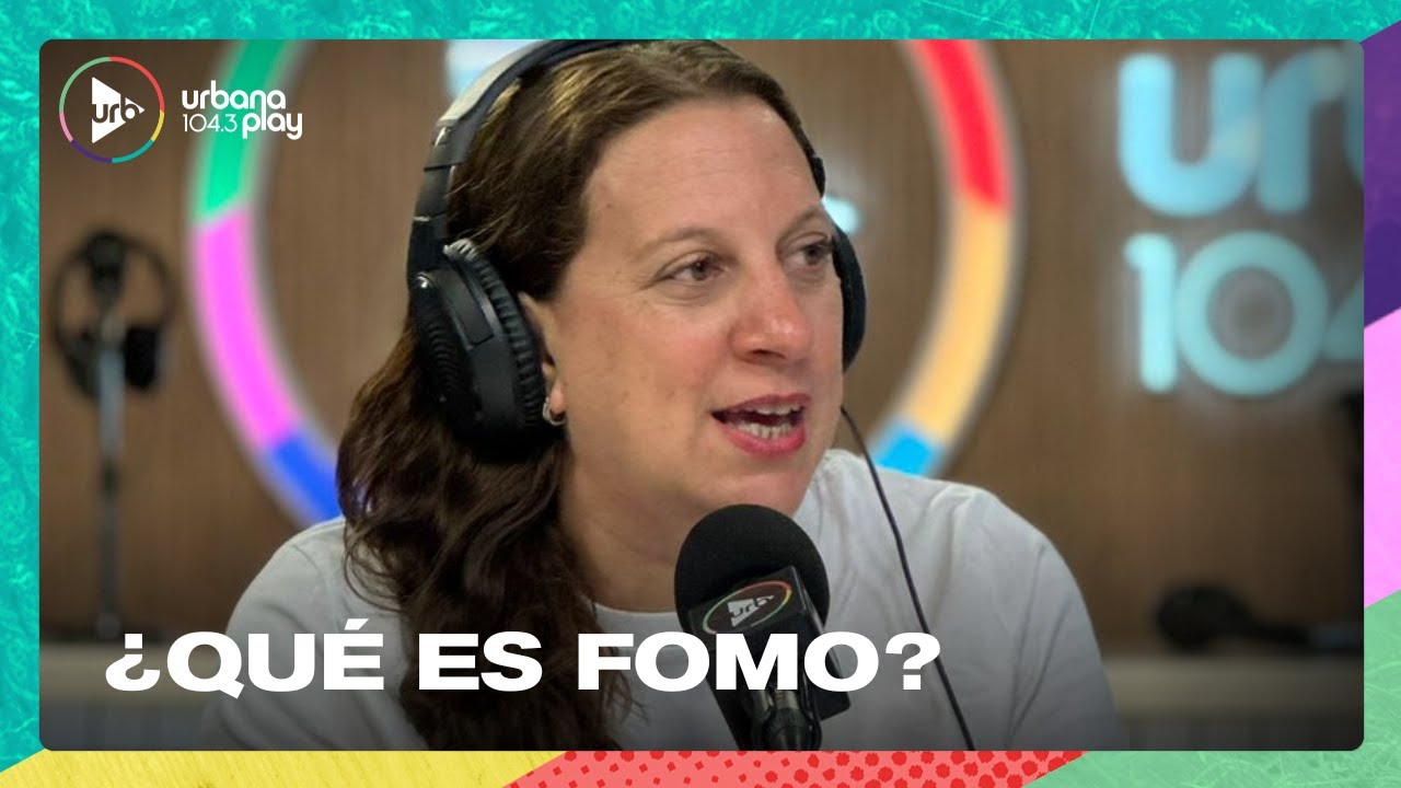 ¿Qué es FOMO? | Caro Duek en #VueltaYMedia