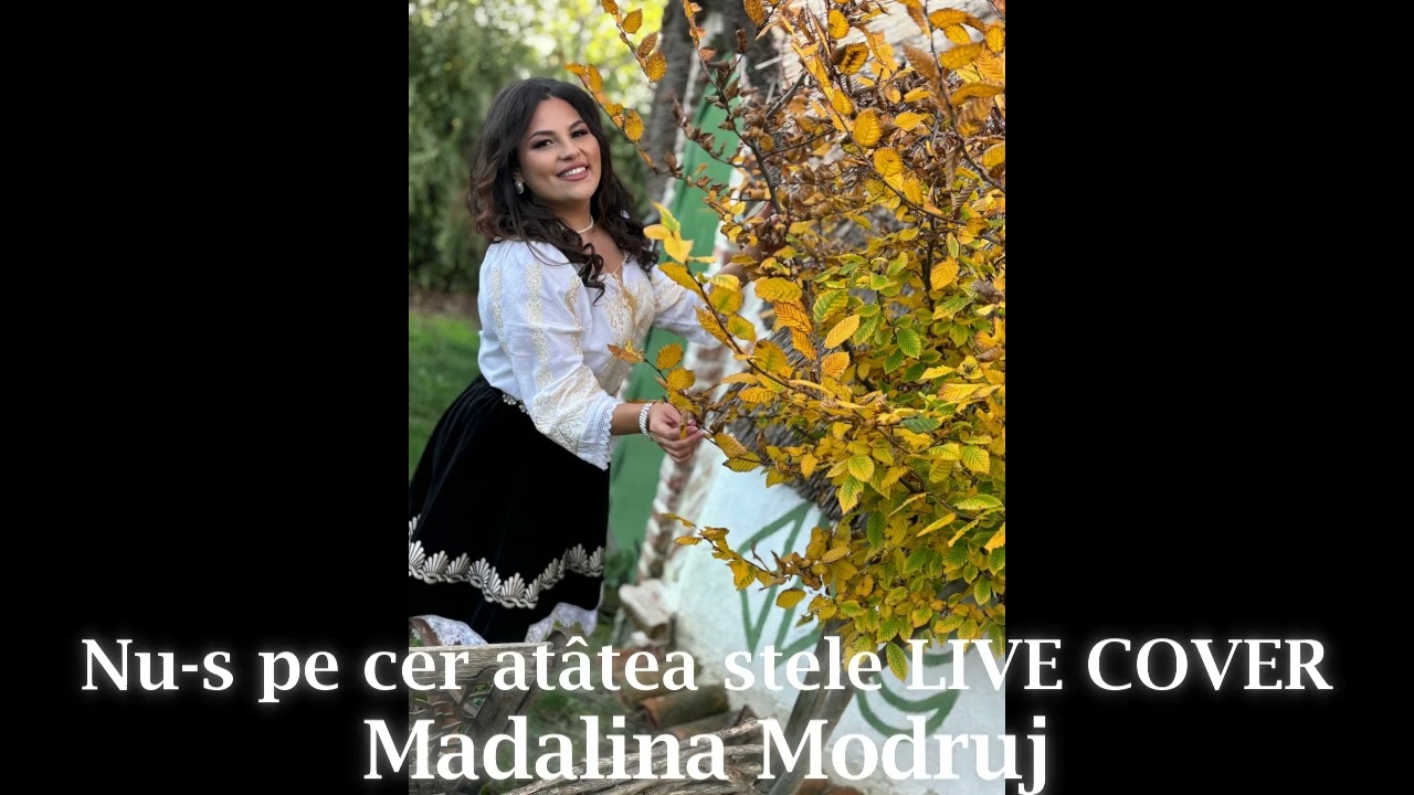 Madalina Modruj - Nu-s pe cer atâtea stele | COVER LIVE