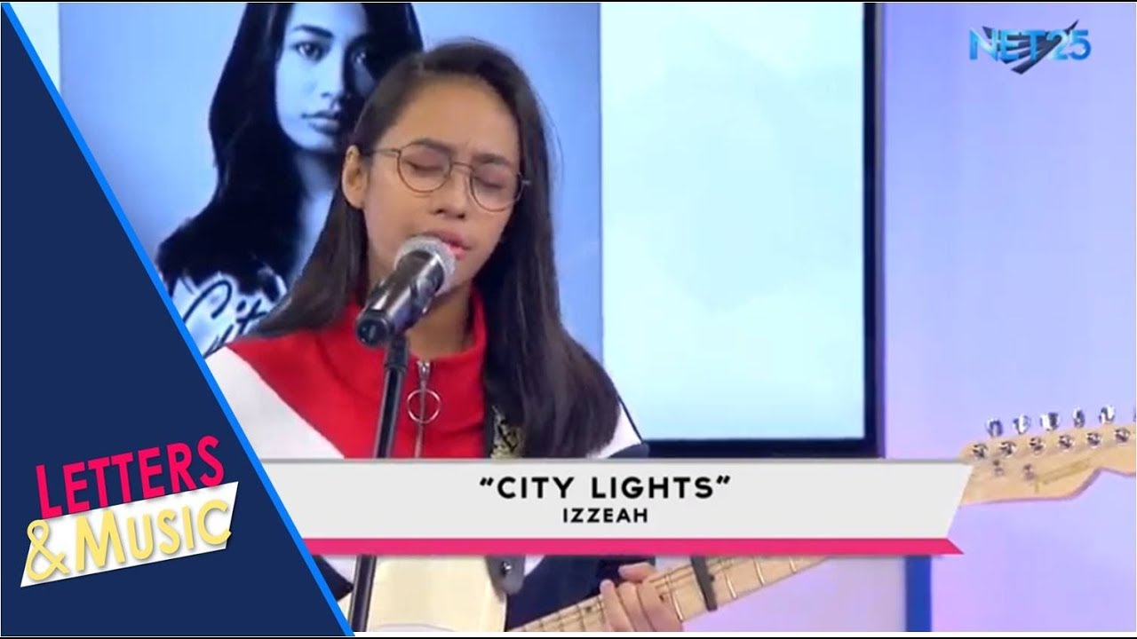 IZZEAH - CITY LIGHTS (NET25 LETTERS AND MUSIC)