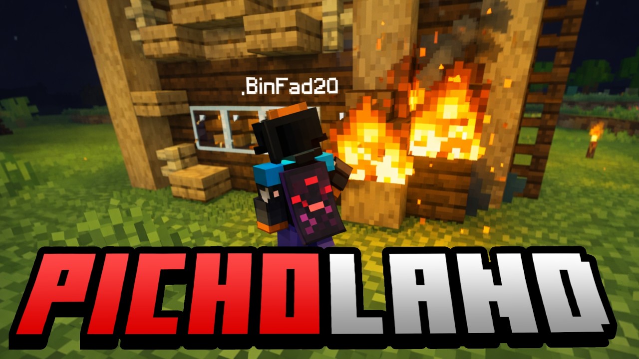BinFad20 Quema Su PROPIA Casa? - PICHOLAND Ep3