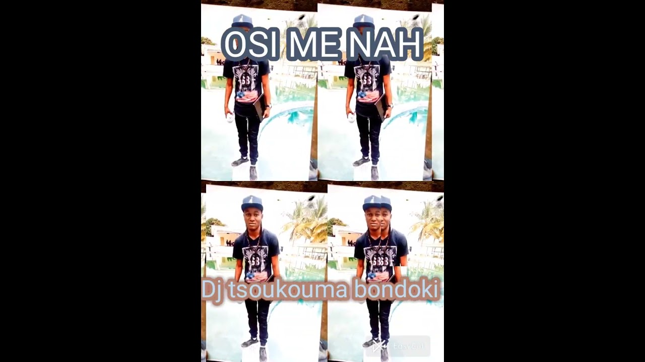 DJ TSOUKOUMA Bondoki  OSI ME NAH