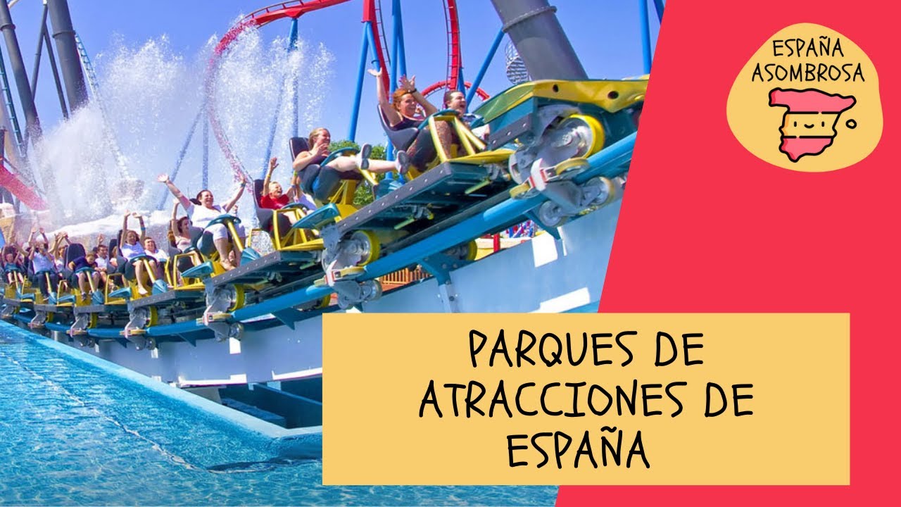 Parques de Atracciones de Espa&ntilde;a