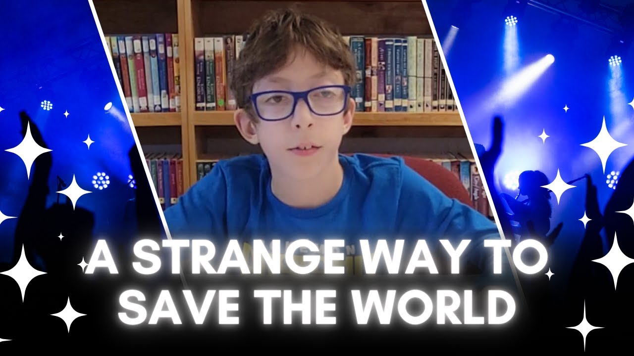 A Strange Way to Save the World