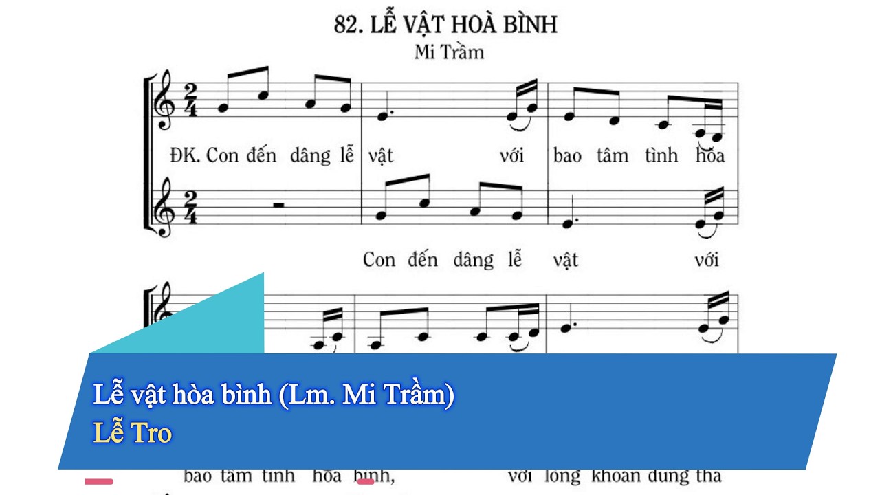 Lễ vật hòa bình (Lm. Mi Trầm) - Lễ Tro #LVHB