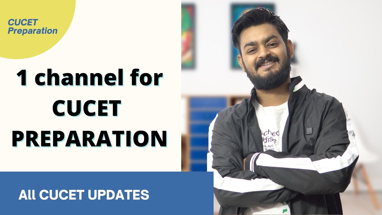 CUCET preparation channel - Most authentic information and study material about CUCET on 1 channel