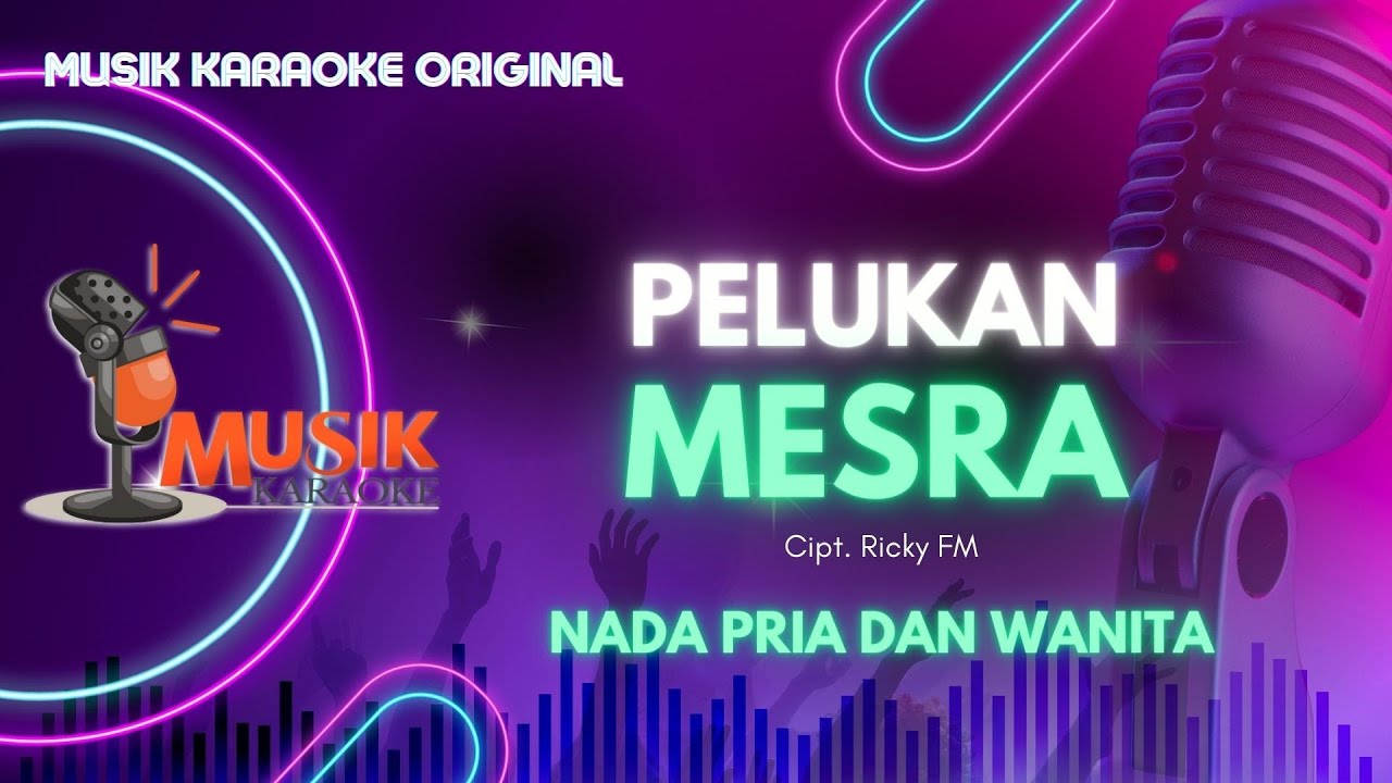 Five Minutes - Pelukan Mesra - Karaoke Nada Pria dan Wanita (Official Music Karaoke)