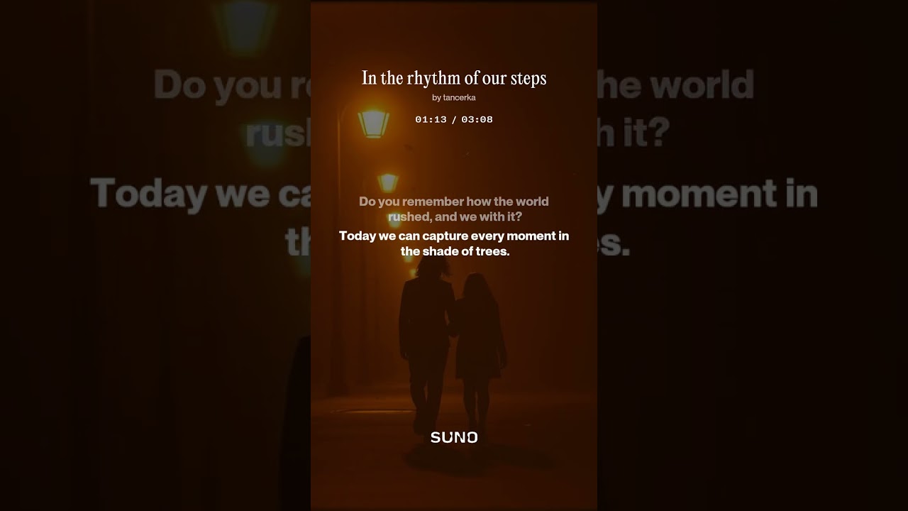 In the rhythm of our steps