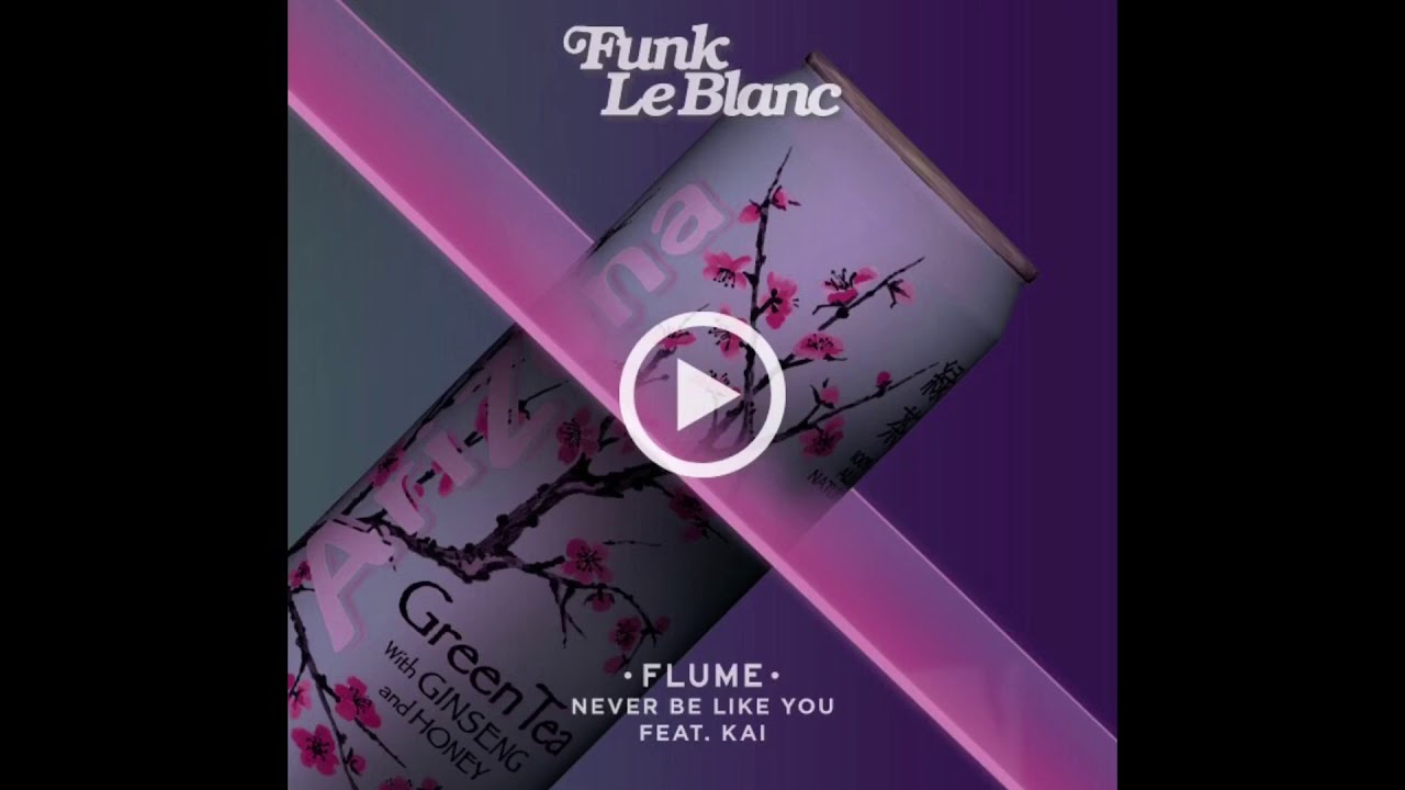 Flume - Never Be Like You (Funk LeBlanc Remix)