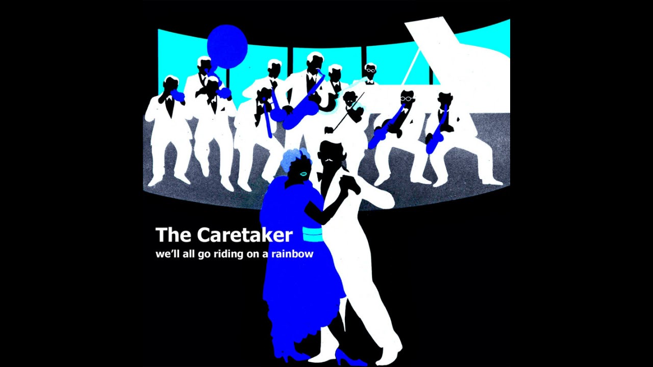 The Caretaker - We have been here before (extended)