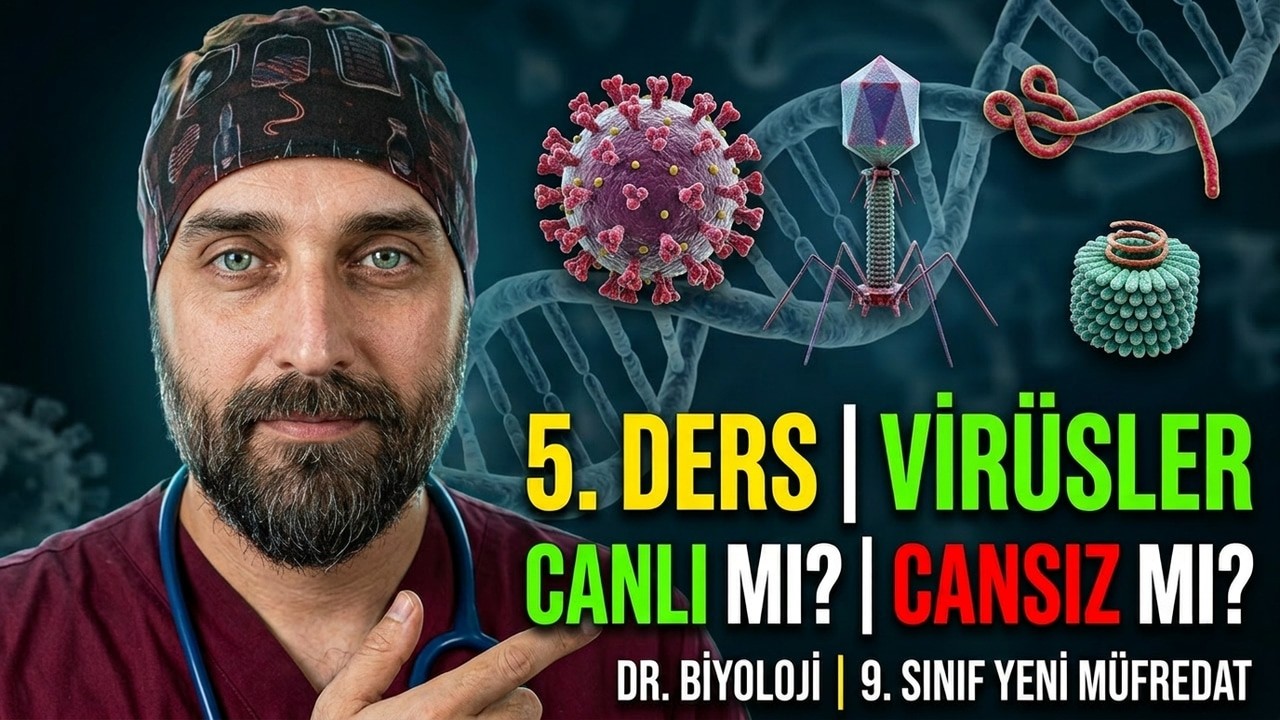 5. Ders: Virüsler | Dr. Biyoloji 9. Sınıf Yeni Müfredat