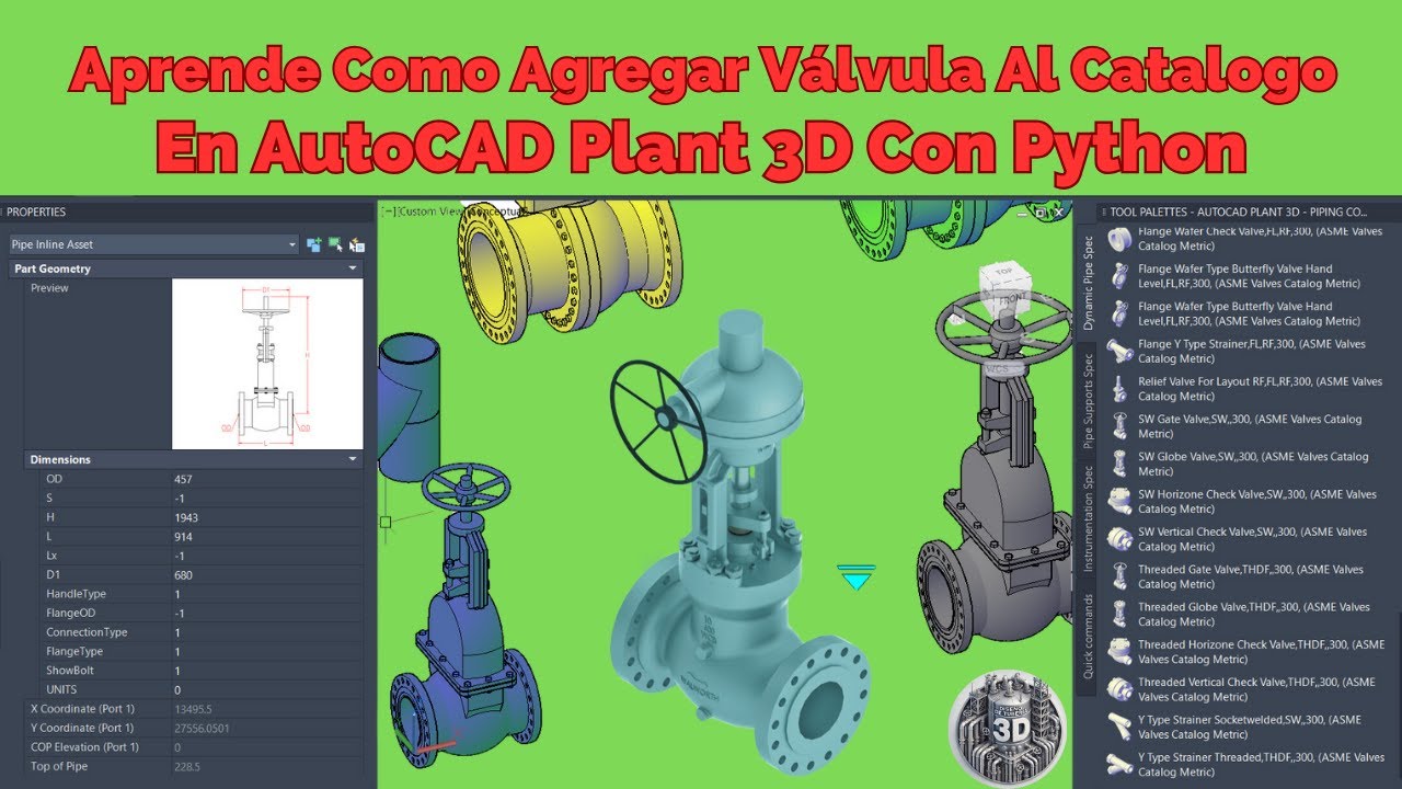 Aprende Como Agregas Válvulas 3D Al Catalogo de Python Con AutoCAD Plant 3D