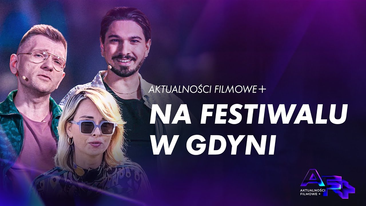 Festiwal filmowy w Gdyni! | Aktualności Filmowe+