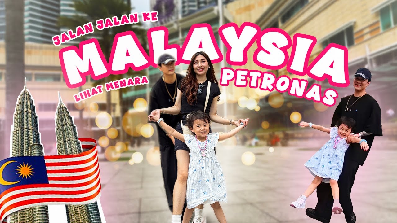 BELLE KE MALAYSIA CUMA MAU LIHAT MENARA PETRONAS | KUALA LUMPUR VLOG