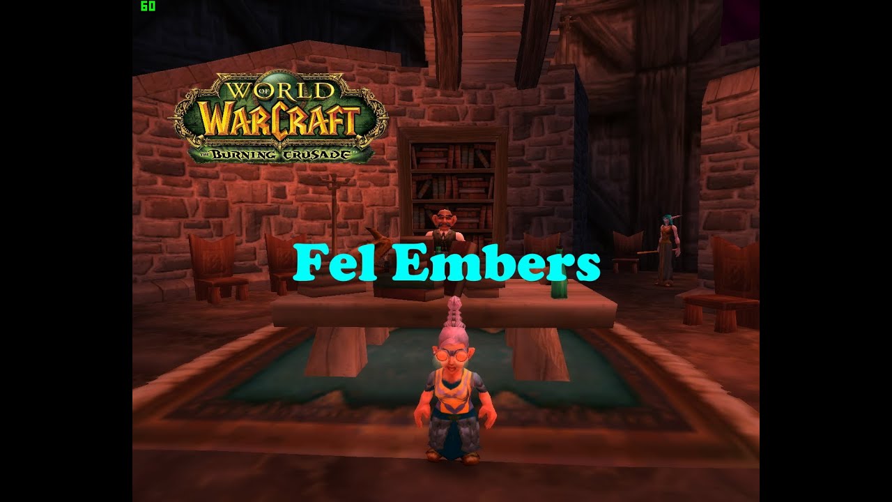 World of Warcraft. Quests - Fel Embers